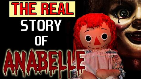 The Enchanting Life of Annabelle: Unraveling the Intriguing World of Dolls