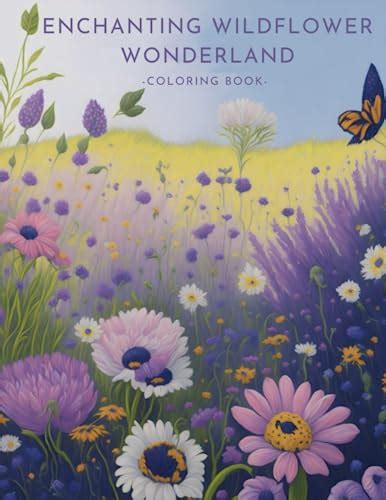 The Enchanting World of Wildflower Faye: A Guide to Nature's Vibrant Tapestry