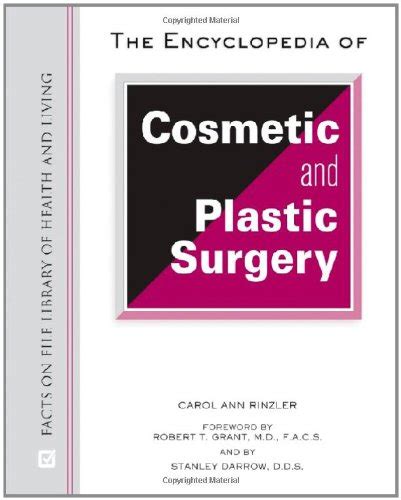 The Encyclopedia of Cosmetic and Plastic Surgery Facts on File Library of Health and Living PDF