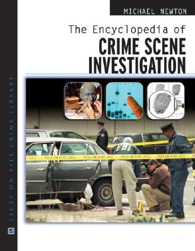 The Encyclopedia of Crime Scene Investigation Facts on File Crime Library PDF