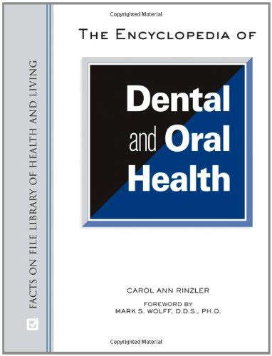 The Encyclopedia of Dental and Oral Health Facts on File Library of Health and Living PDF