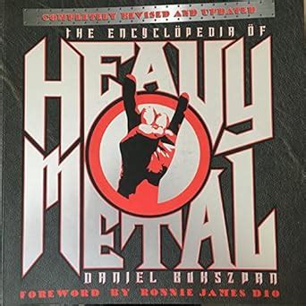 The Encyclopedia of Heavy Metal Completely Revised and Updated Edition Kindle Editon
