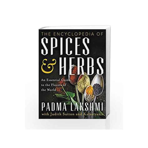 The Encyclopedia of Spices and Herbs An Essential Guide to the Flavors of the World PDF