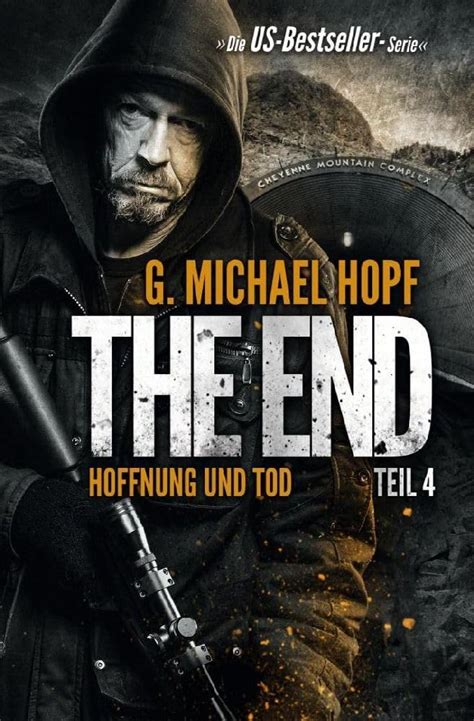 The End 4 Hoffnung und Tod Thriller US-Bestseller-Serie German Edition Epub