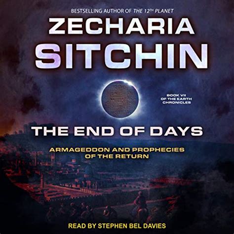 The End of Days Armageddon and Prophecies of the Return Kindle Editon
