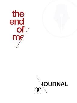 The End of Me Study Journal Reader