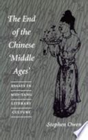 The End of the Chinese ‘Middle Ages Essays in Mid-Tang Literary Culture Doc