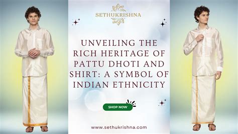 The Enduring Charm of the Pattu Dhoti and Shirt Ensemble