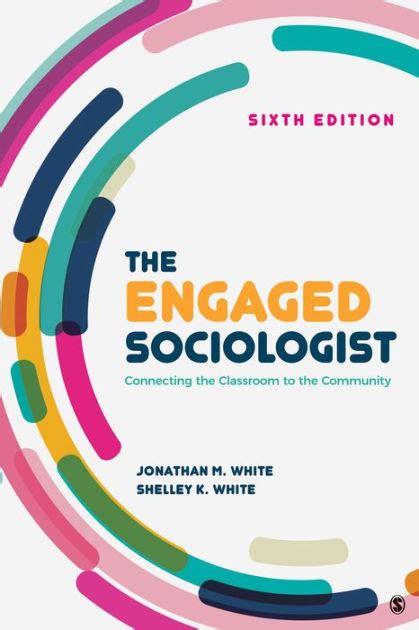 The Engaged Sociologist: Connecting the Classroom to the Community Ebook Ebook PDF