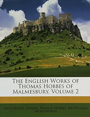 The English Works Of Thomas Hobbes Of Malmesbury Volume 2 PDF