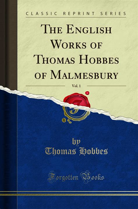 The English Works of Thomas Hobbes of Malmesbury Volume 1 Reader