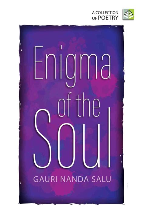 The Enigma of the Soul