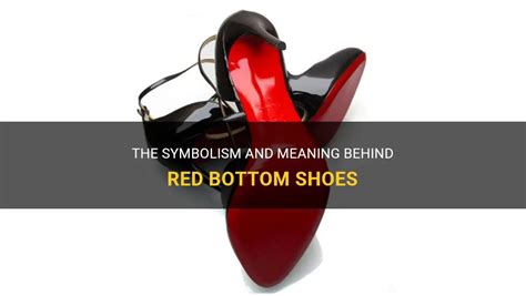 The Enigmatic Allure of Christian Louboutin's Red Bottom Shoes: An Exploration of Status, Symbolism, and Sensuality