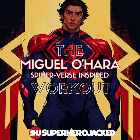 The Enigmatic Allure of Miguel O'Hara: A Comprehensive Exploration of the Sultry Superhero