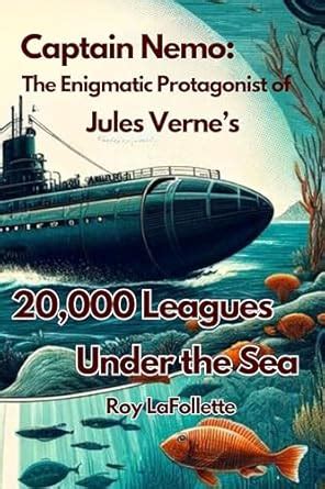 The Enigmatic Captain Nemo: A Literary Icon