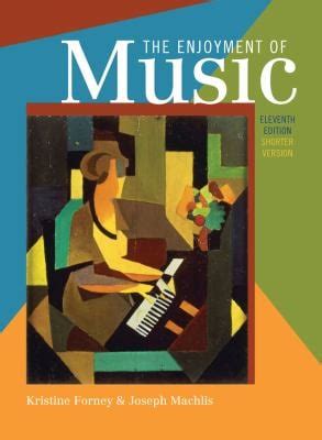 The Enjoyment Of Music 11th Edition Shorter Version Pdf Free Kindle Editon