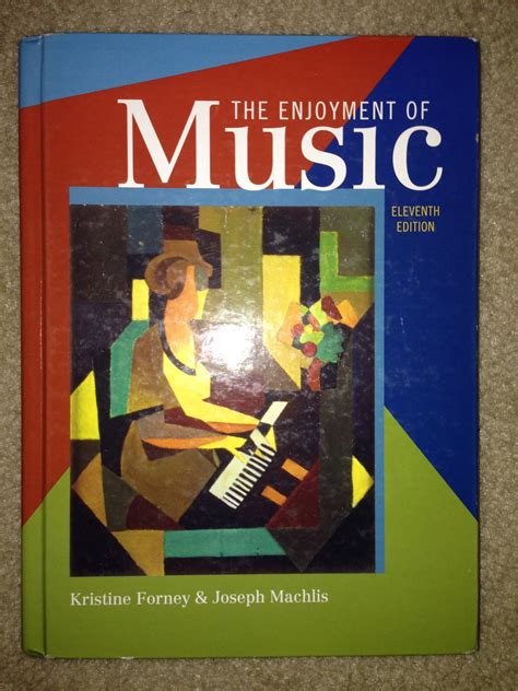 The Enjoyment of Music An Introduction to Perceptive Listening Epub