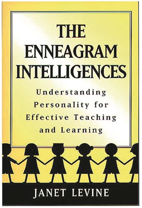 The Enneagram Intelligences Understanding Personality for Effective Teaching and Learning Reader