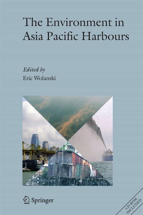 The Environment in Asia Pacific Harbours 1st Edition Kindle Editon