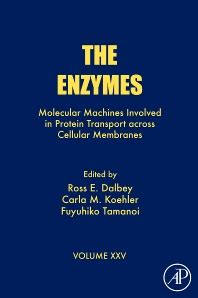 The Enzymes, Vol. 25 Molecular Machines Involved in Protein Transport Across Cellular Membranes 1st Kindle Editon