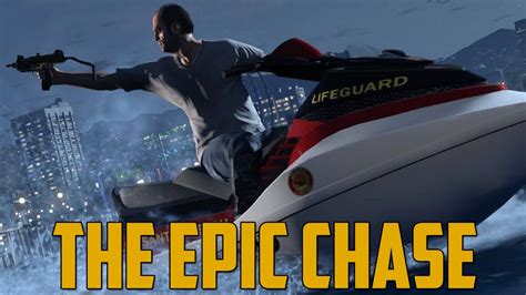 The Epic Chase: