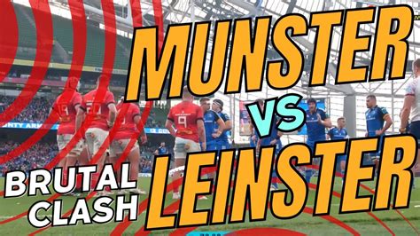 The Epic Clash of Titans: Leinster vs Munster, a Battle for Supremacy