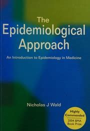 The Epidemiological Approach: An Introduction to Epidemiology in Medicine Reader