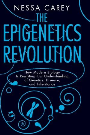 The Epigenetics Revolution Ebook Kindle Editon