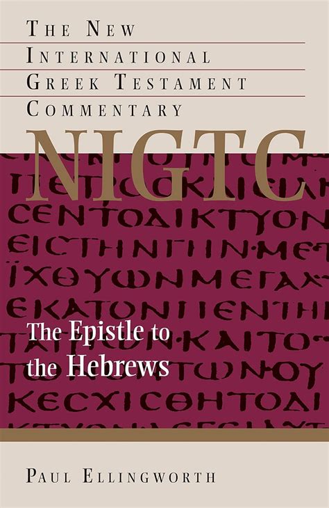 The Epistle to the Hebrews New International Greek Testament Commentary  Ebook PDF