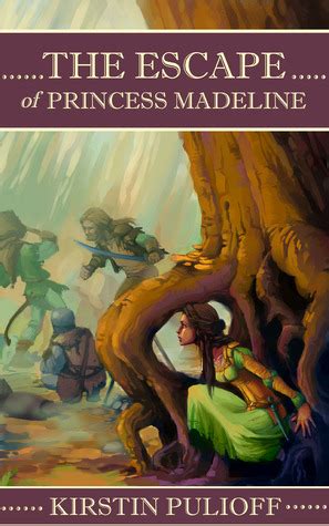 The Escape of Princess Madeline Kindle Editon