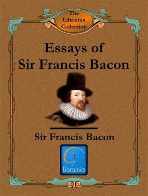 The Essays of Francis Bacon Doc