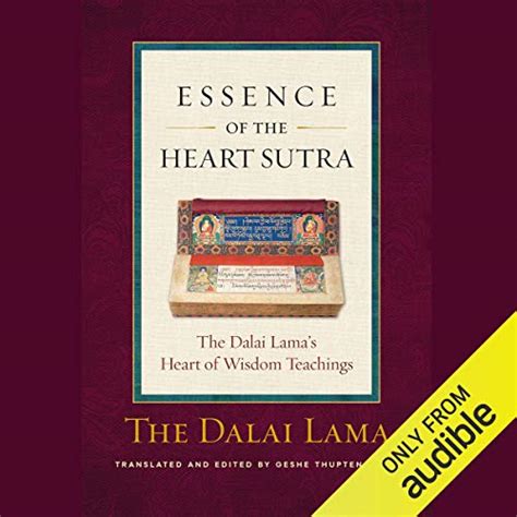 The Essence of the Heart Sutra The Dalai Lama s Heart of Wisdom Teachings Epub