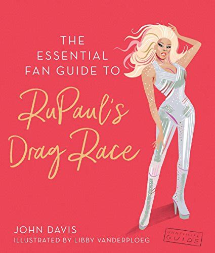 The Essential Fan Guide to RuPaul s Drag Race Doc