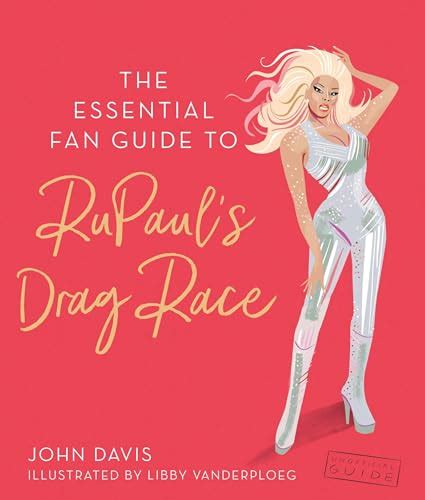 The Essential Fan Guide to RuPaul s Drag Race Doc