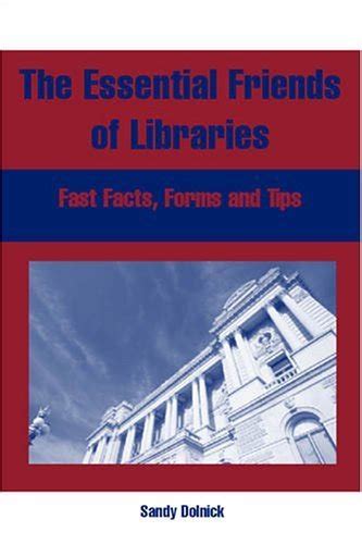 The Essential Friends Of Libraries: Fast Facts Reader