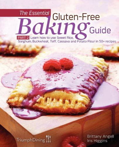 The Essential Gluten-Free Baking Guide Part 2 Kindle Editon