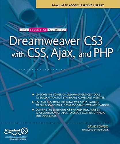 The Essential Guide to Dreamweaver CS3 with CSS, Ajax, and PHP Corrected Printing Kindle Editon