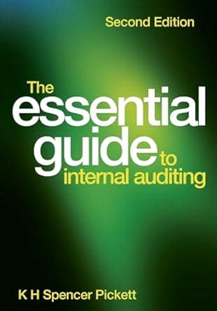 The Essential Guide to Internal Auditing 2nd Edition Reader