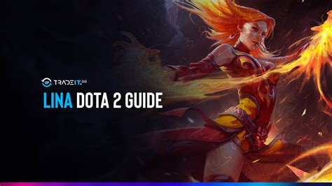 The Essential Guide to Lina Blackly: Unlocking Her Power in Dota 2