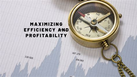 The Essential Guide to Maximizing Efficiency and Profitability