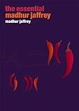 The Essential Madhur Jaffrey Ebury Paperback Cookery Doc