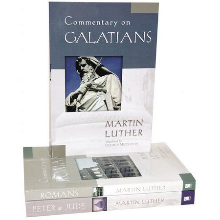 The Essential Martin Luther Commentary Set Romans Galatians and Peter and Jude Martin Luther Commentaires Doc