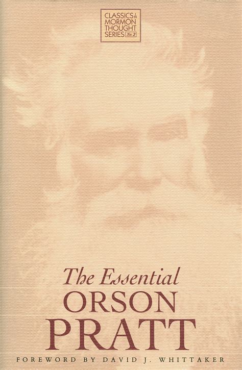 The Essential Orson Pratt PDF