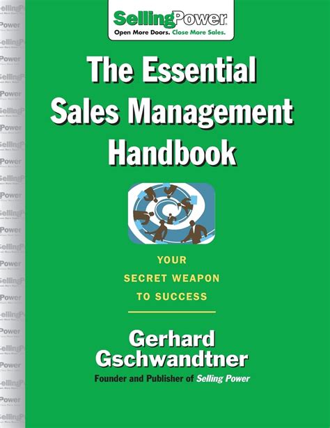 The Essential Sales Management Handbook Your Secret Weapon to Success Reader