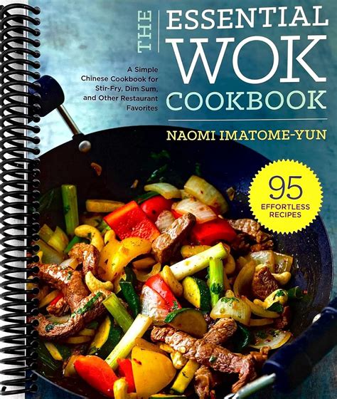 The Essential Wok Cookbook A Simple Guide to Making Restaurant Favorites Reader