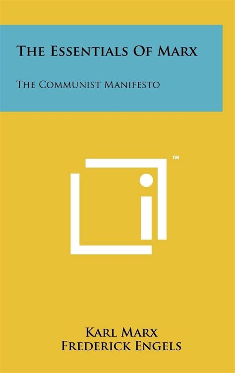 The Essentials Of Marx The Communist Manifesto Epub