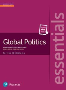 The Essentials of Global Politics 1st Published Kindle Editon