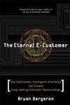 The Eternal E-Customer How Emotionally Intelligent Interfaces Can Create Long-Lasting Customer Rela Reader