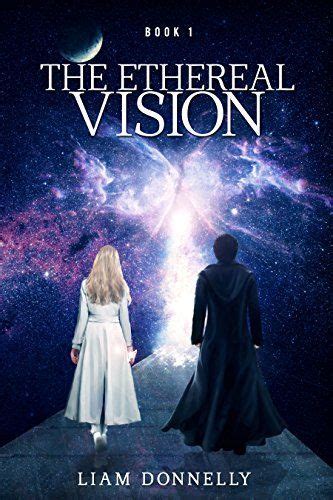 The Ethereal Vision 3 Book Series Kindle Editon