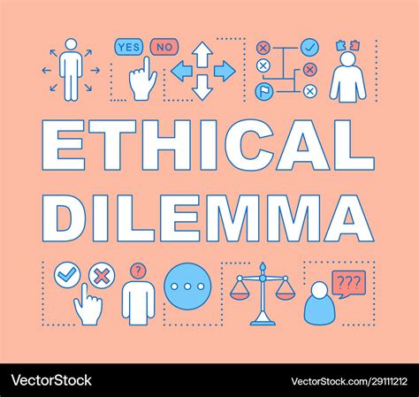 The Ethical Quandary